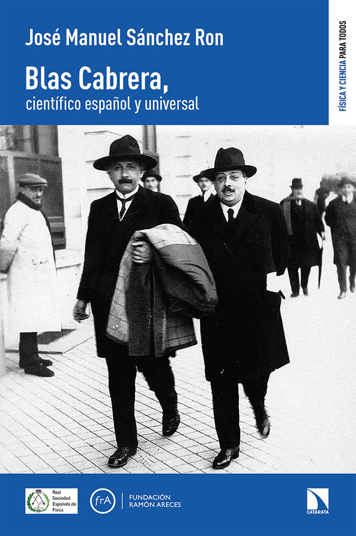 BLAS CABRERA, CIENTIFICO ESPAÑOL Y UNIVERSAL, de SANCHEZ RON, JOSE MANUEL | portada del libro