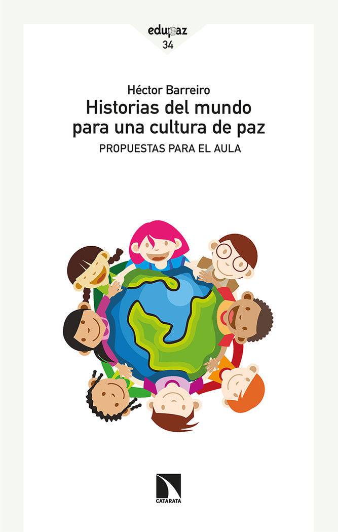 Historias del mundo para una cultura de paz, de BARREIRO,HECTOR | portada del libro