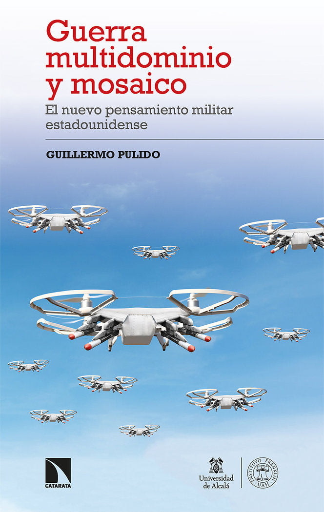 GUERRA MULTIDOMINIO Y MOSAICO, de PULIDO, GUILLERMO | portada del libro