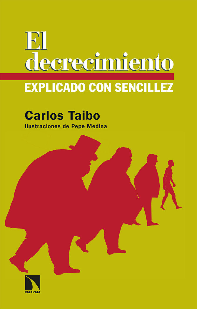 EL DECRECIMIENTO EXPLICADO CON SENCILLEZ, de TAIBO, CARLOS | portada del libro
