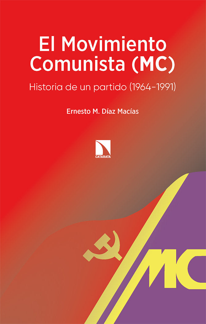 EL MOVIMIENTO COMUNISTA (MC), de DIAZ MACIAS , ERNESTO | portada del libro