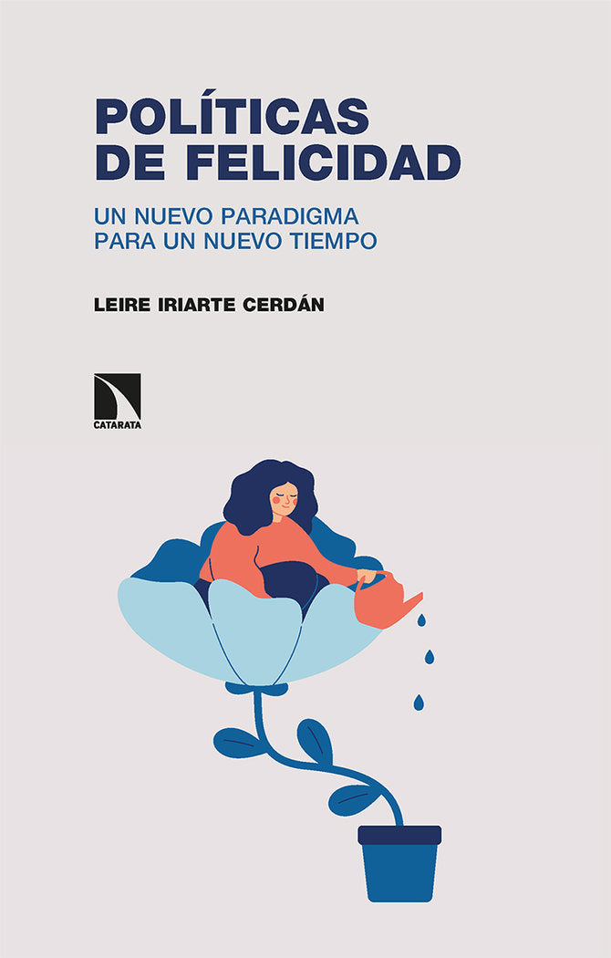 POLITICAS DE FELICIDAD, de IRIARTE CERDAN, LEIRE | portada del libro