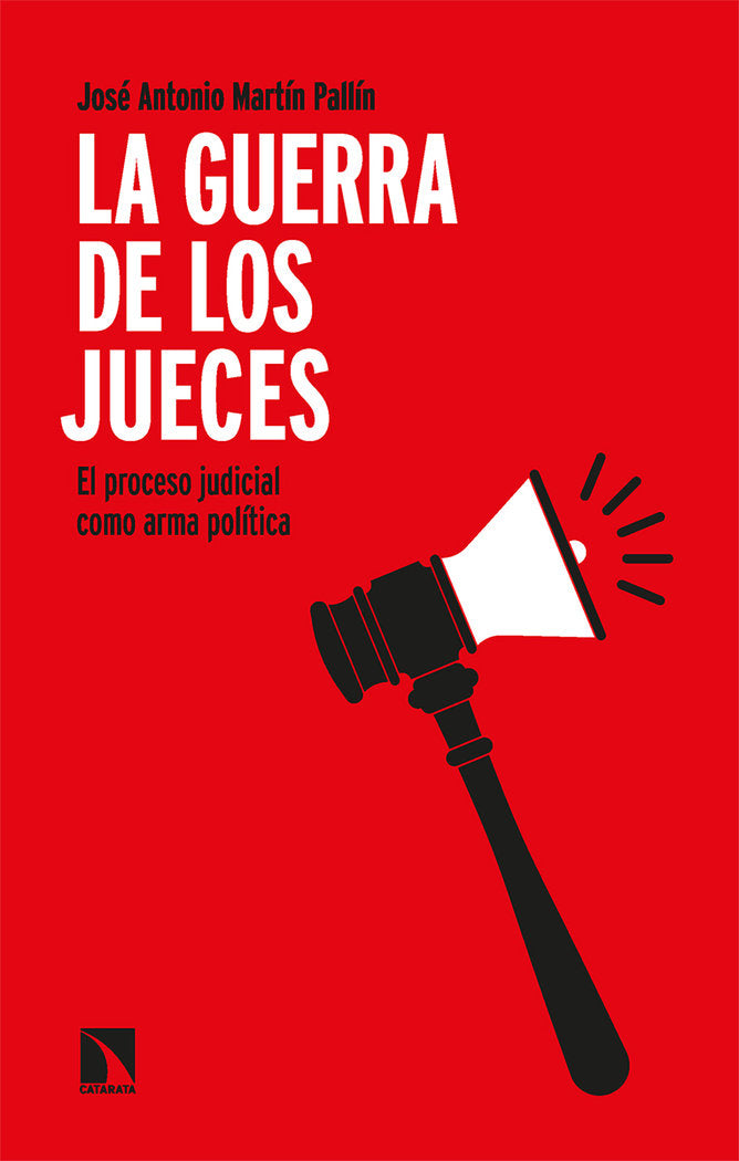 LA GUERRA DE LOS JUECES, de MARTIN PALLIN, JOSE ANTONIO | portada del libro