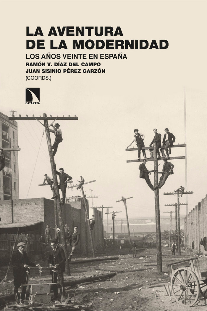 LA AVENTURA DE LA MODERNIDAD, de DIAZ DEL CAMPO MARTIN-MANTERO, RAMON V. (COORD.) | portada del libro