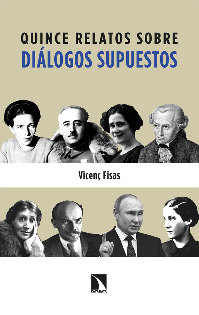 QUINCE RELATOS SOBRE DIALOGOS SUPUESTOS, de FISAS ARMENGOL, VICENÇ | portada del libro