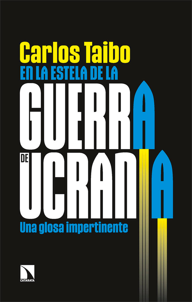 EN LA ESTELA DE LA GUERRA DE UCRANIA, de TAIBO, CARLOS | portada del libro