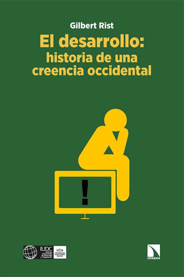 EL DESARROLLO: HISTORIA DE UNA CREENCIA OCCIDENTAL, de RIST, GILBERT | portada del libro