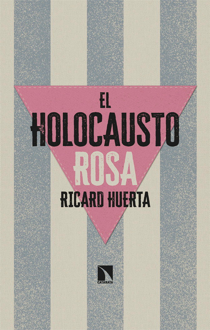 EL HOLOCAUSTO ROSA, de HUERTA, RICARD | portada del libro