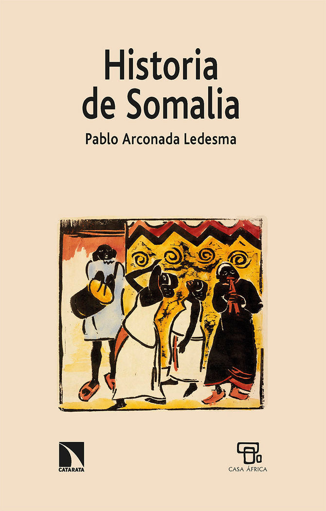 Historia de Somalia, de ARCONADA LEDESMA,PABLO | portada del libro