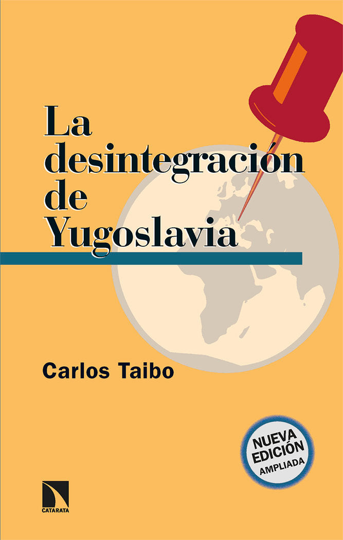 LA DESINTEGRACION DE YUGOSLAVIA, de TAIBO, CARLOS | portada del libro