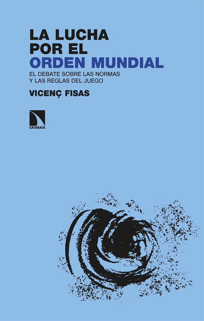 LA LUCHA POR EL ORDEN MUNDIAL, de FISAS ARMENGOL, VICENÇ | portada del libro