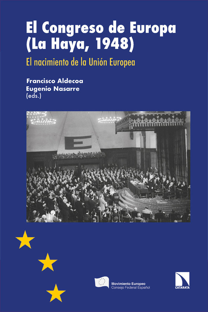 EL CONGRESO DE EUROPA (LA HAYA, 1948), de FRANCISCO, ALDECOA (ED.) | portada del libro