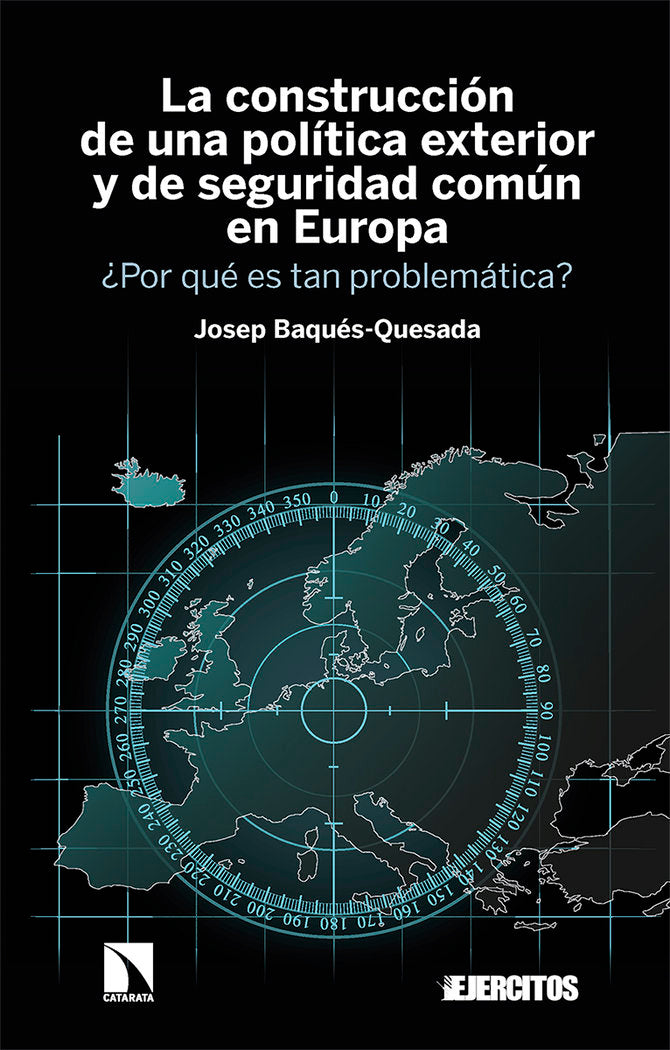 UNA POLITICA EXTERIOR Y DE SEGURIDAD COMUN EN EUROPA, de BAQUES-QUESADA, JOSEP | portada del libro
