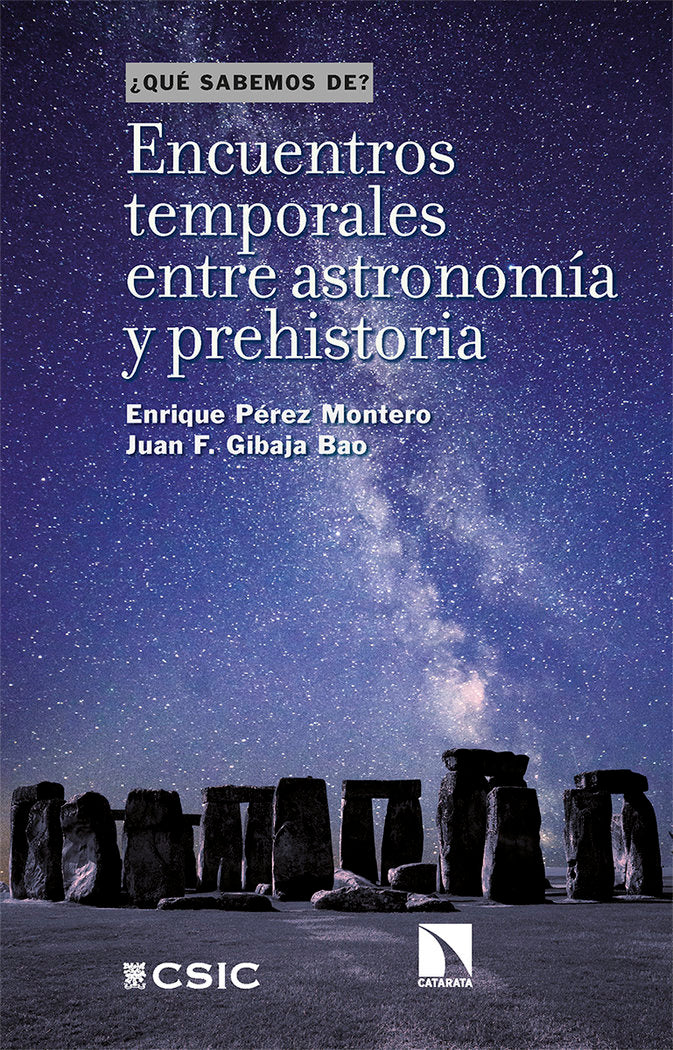 ENCUENTROS TEMPORALES ENTRE ASTRONOMIA Y PREHISTORIA, de GIBAJA BAO, JUAN F. | portada del libro