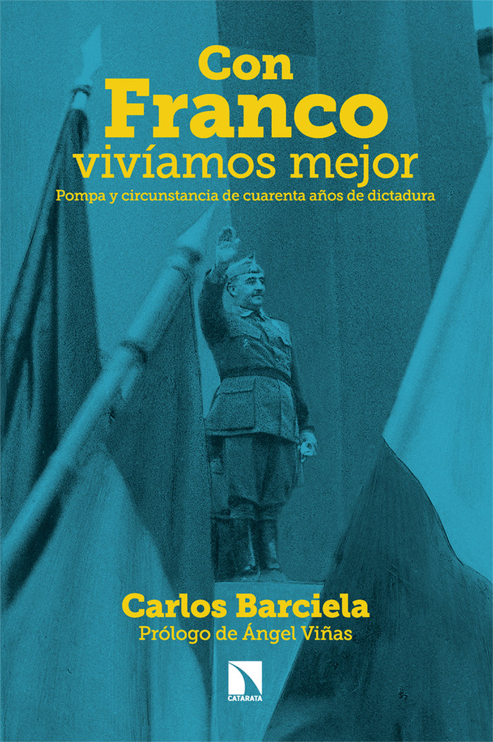 CON FRANCO VIVIAMOS MEJOR, de BARCIELA, CARLOS | portada del libro