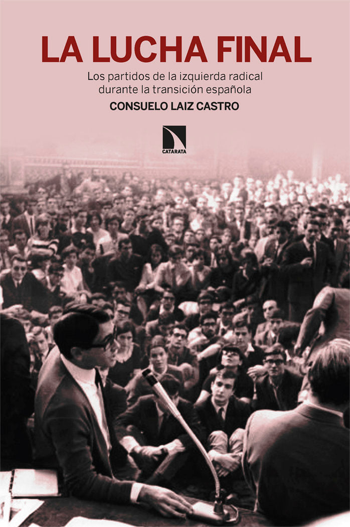 LA LUCHA FINAL, de LAIZ CASTRO, CONSUELO | portada del libro