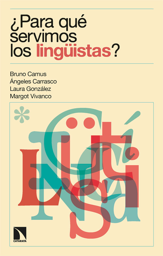 ¿PARA QUE SERVIMOS LOS LINGUISTAS? | portada del libro