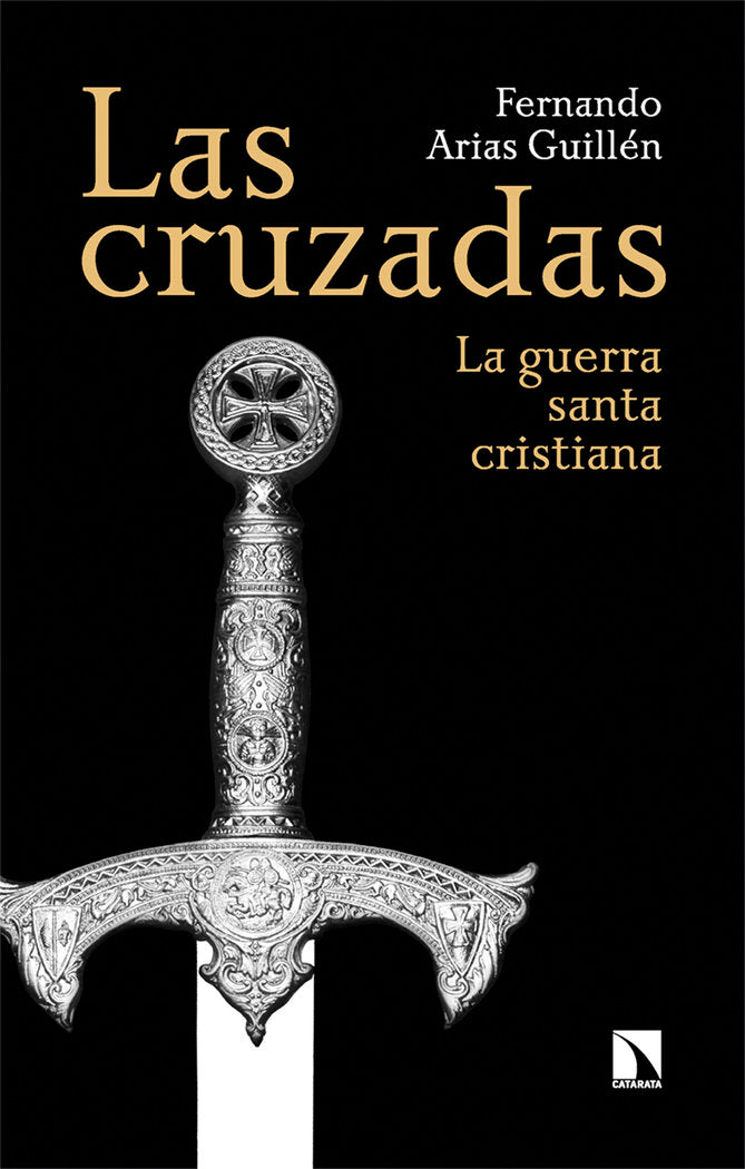 LAS CRUZADAS, de ARIAS GUILLEN, FERNANDO | portada del libro
