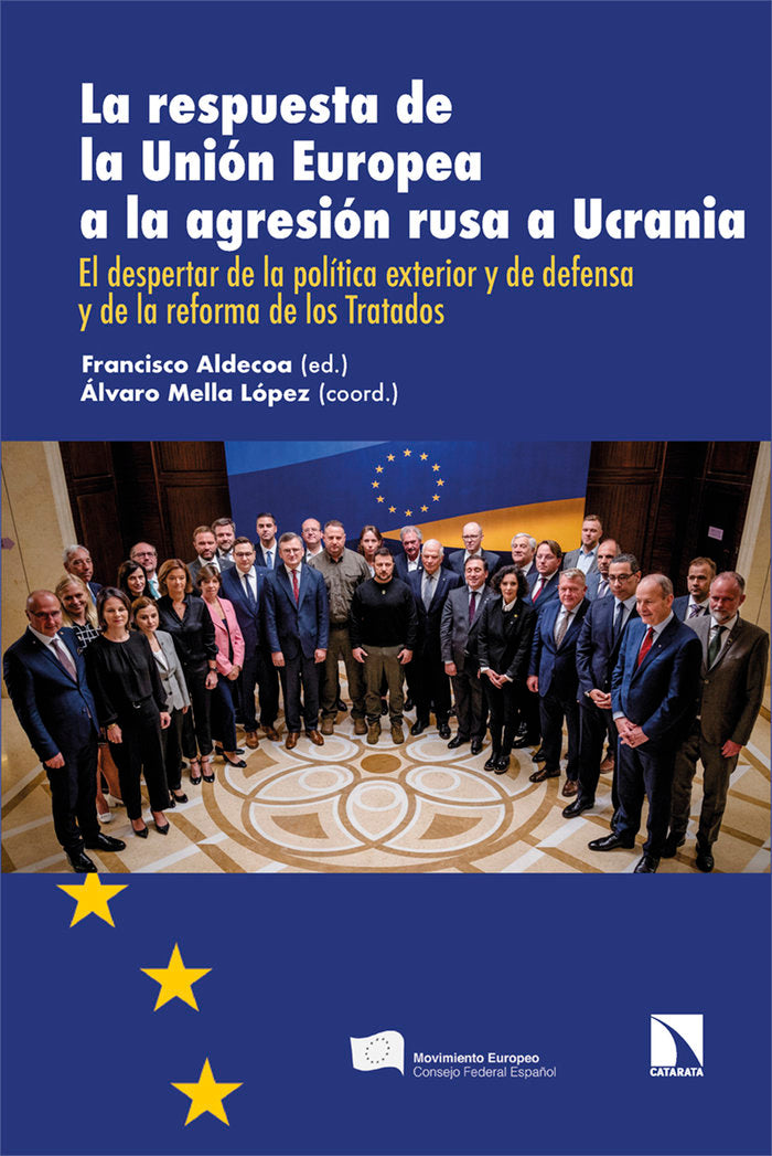 LA RESPUESTA DE LA UNION EUROPEA A LA AGRESION RUSA A UCRANI, de ALDECOA LUZARRAGA, FRANCISCO (ED.) | portada del libro