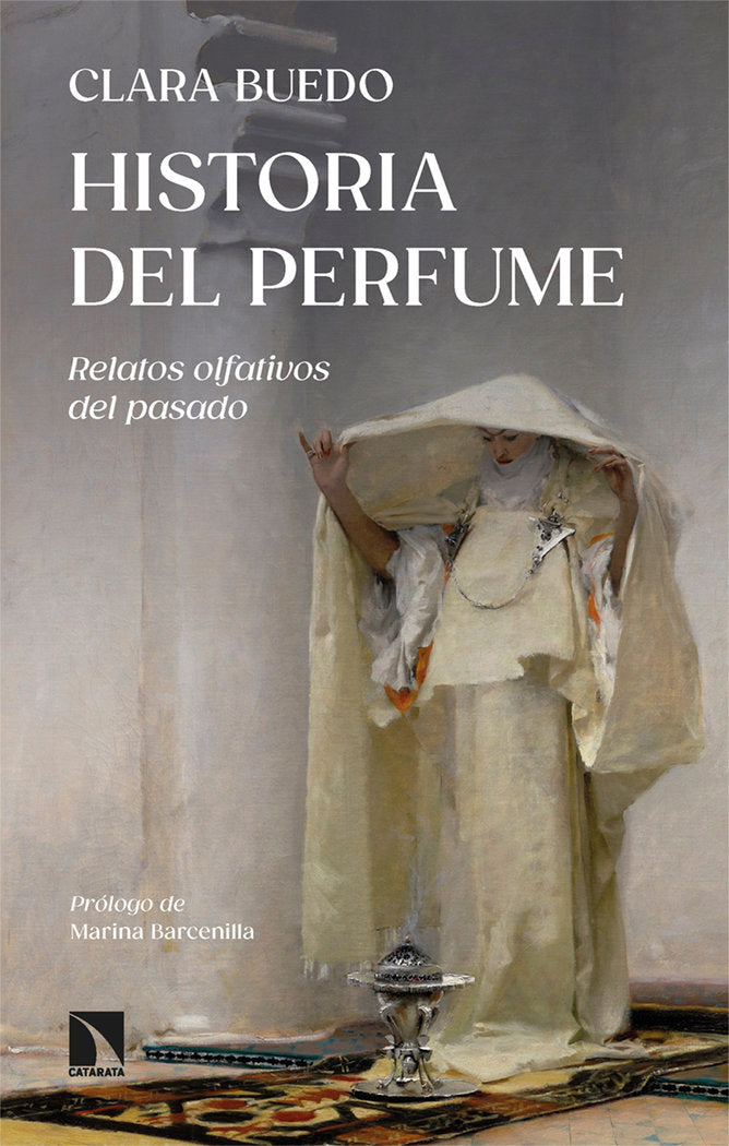 HISTORIA DEL PERFUME, de BUEDO, CLARA | portada del libro