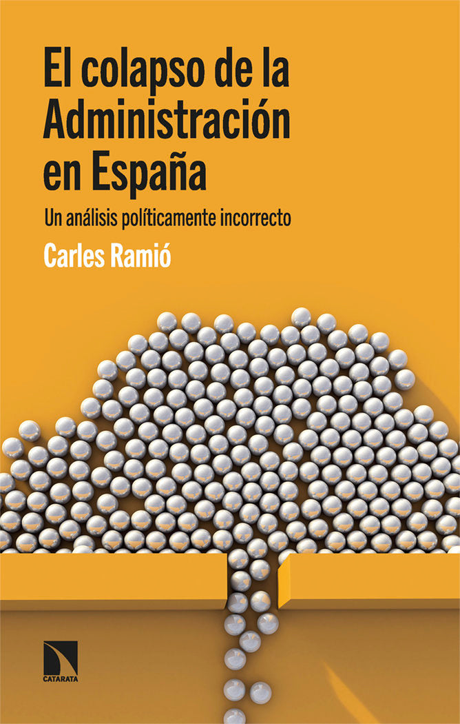 EL COLAPSO DE LA ADMINISTRACION EN ESPAÑA, de RAMIO, CARLES | portada del libro