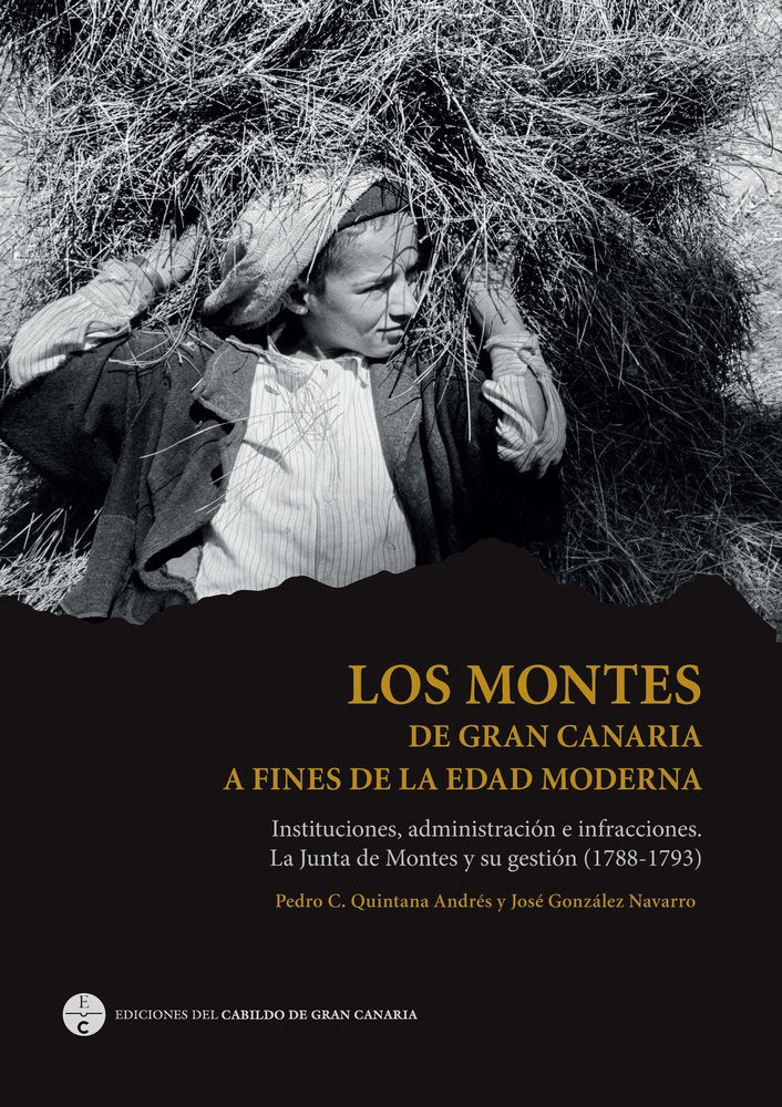 Los montes de Gran Canaria a fines de la Edad Moderna, de González Navarro, José A. | portada del libro