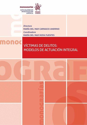 VICTIMAS DE DELITOS: MODELOS DE ACTUACION INTEGRAL, de CARRASCO ANDRINO | portada del libro