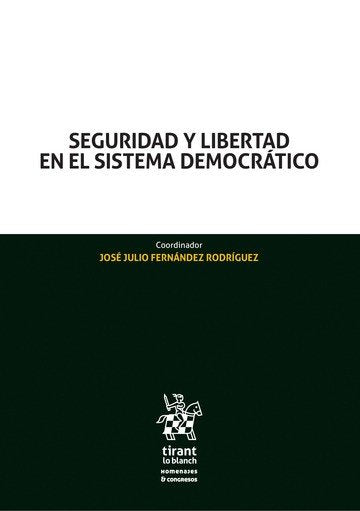 SEGURIDAD Y LIBERTAD EN EL SISTEMA DEMOCRATICO, de ABA CATOIRA | portada del libro