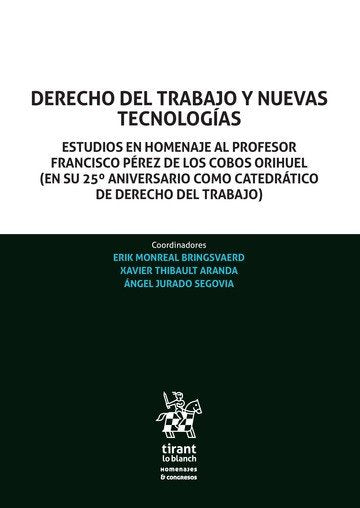 DERECHO DEL TRABAJO Y NUEVAS TECNOLOGIAS : ESTUDIOS EN HOMENAJE A, de MONREAL BRINGSVAERD | portada del libro