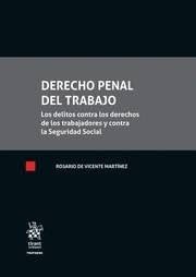 DERECHO PENAL DEL TRABAJO, de VICENTE MARTINEZ, ROSARIO DE | portada del libro