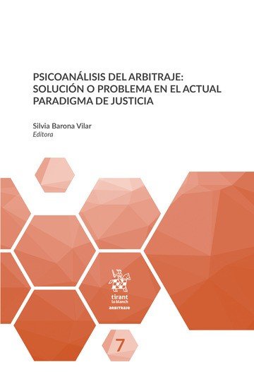 PSICOANALISIS DEL ARBITRAJE:, de BARONA VILAR,SILVIA | portada del libro