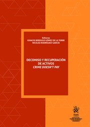 DECOMISO Y RECUPERACION DE ACTIVOS. CRIME DOESN'T PAY | portada del libro