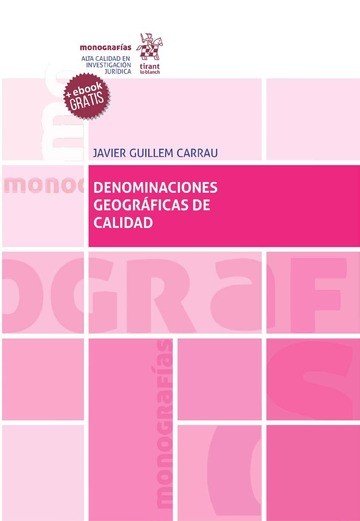 DENOMINACIONES GEOGRAFICAS DE CALIDAD 2ª EDICION, de GUILLEM CARRAU | portada del libro