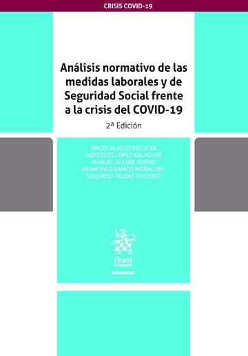 ANALISIS NORMATIVO DE LAS MEDIDAS LABORALES Y DE SEGURIDAD S, de BLASCO PELLICER | portada del libro