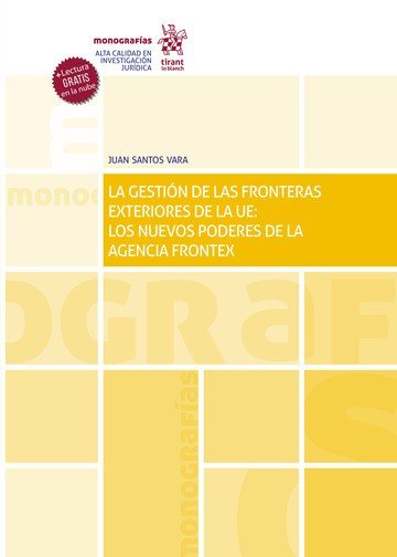 GESTION DE LAS FRONTERAS EXTERIORES DE LA UE: LA, de SANTOS VARA | portada del libro