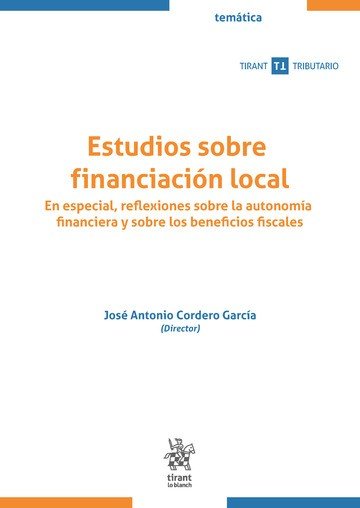 ESTUDIOS SOBRE FINANCIACION LOCAL EN ESPECIAL REFLEXIONES, de CORDERO GARCIA | portada del libro