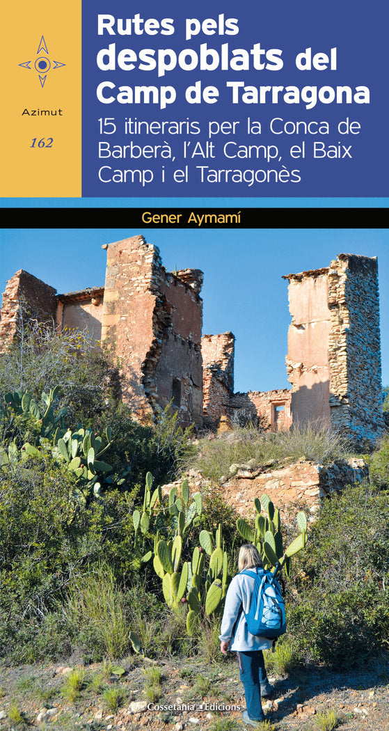 Rutes pels despoblats del Camp de Tarragona, de Aymamí i Domingo, Gener | portada del libro