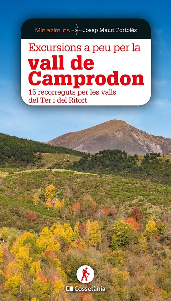 EXCURSIONS A PEU PER LA VALL DE CAMPRODON, de MAURI PORTOLÇùS, JOSEP | portada del libro