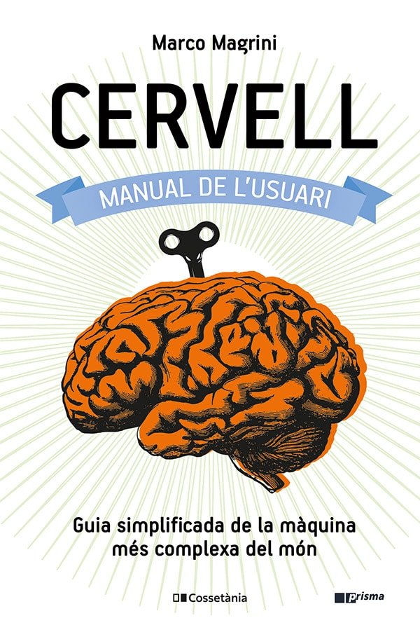 CERVELL. MANUAL DE L'USUARI, de MAGRINI, MARCO | portada del libro