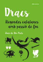 Dracs:llegendes catalanes amb passion de foc | portada del libro