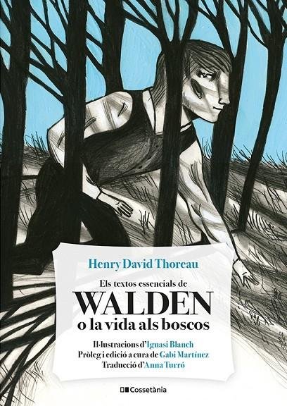 ELS TEXTOS ESSENCIALS DE WALDEN O LA VIDA ALS BOSCOS, de THOREAU, HENRY DAVID | portada del libro