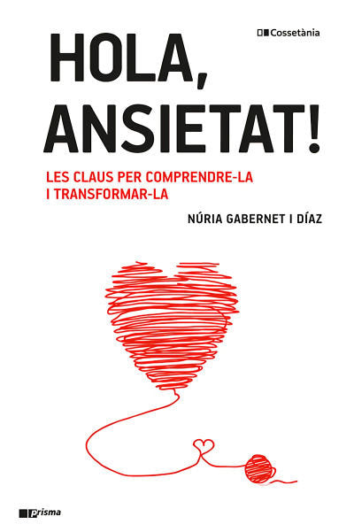 HOLA, ANSIETAT!, de GABERNET I DIAZ, NURIA | portada del libro