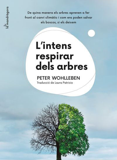 L'INTENS RESPIRAR DELS ARBRES, de WOHLLEBEN, PETER | portada del libro