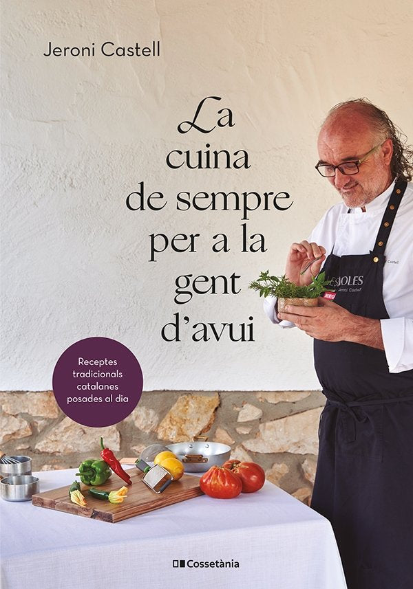 La cuina de sempre per a la gent d'avui, de JERONI CASTELL | portada del libro