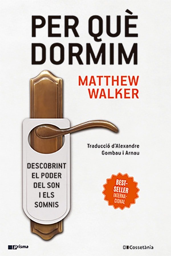 PER QUE DORMIM, de WALKER, MATTHEW | portada del libro