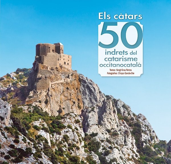 ELS CATARS 50 INDRETS DEL CATARISME OCCITANOCATALA, de GRAU TORRAS, SERGI | portada del libro
