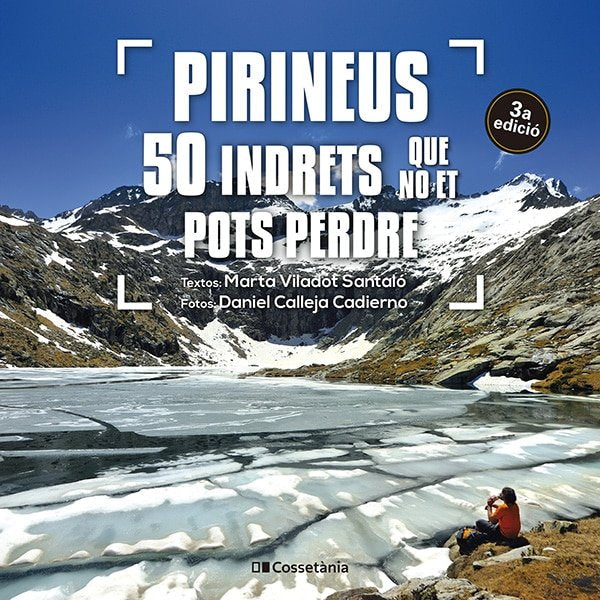 PIRINEUS: 50 INDRETS QUE NO ET POTS PERDRE, de VILADOT SANTALO, MARTA | portada del libro
