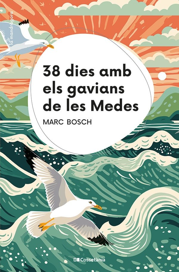 38 DIES AMB ELS GAVIANS DE LES MEDES, de BOSCH MESTRES, MARC | portada del libro