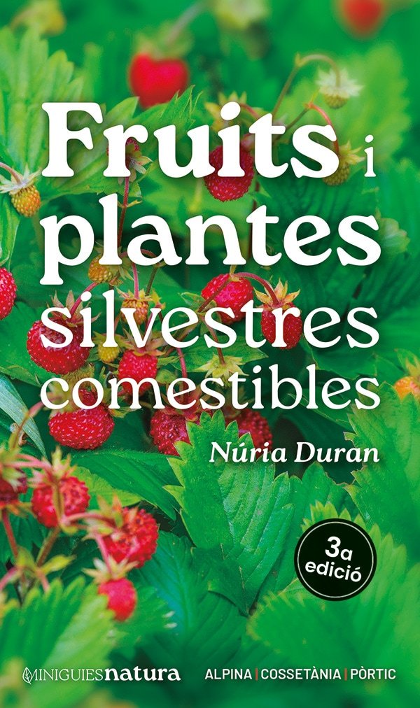 FRUITS I PLANTES SILVESTRES COMESTIBLES, de DURAN, NURIA | portada del libro