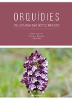 ORQUIDIES DE LES MUNTANYES DE PRADES, de Varios autores | portada del libro